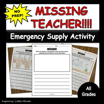 Preview of Missing Teacher Creative Writing Activity | Emergency Supply Activity | NO PREP