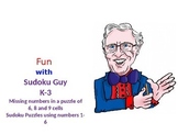 Fun with Sudoku Guy (K-gr3, LESSON 3): Missing numbers in 