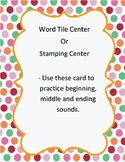 Missing sounds/Stamping or Letter Tile Center