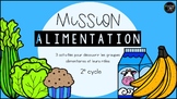 Mission Alimentation - 2e cycle