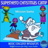 Mission Santa | Superhero Music Christmas Camp or Workshop