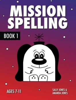 Preview of Mission Spelling Book 1: 7-11 years (Print And Posted Edition)