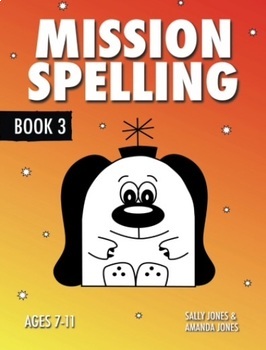 Preview of Mission Spelling Book 3: 7-11 years (Print And Posted Edition)