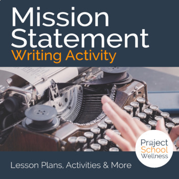 Preview of How to Write a Mission Statement a Skills-Based Health Education Mini Unit