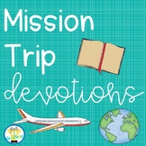 Mission Trip Devotions Bible Study