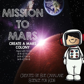 Preview of Mission to Mars! Create a Mars Colony {Aligns with NGSS  3-5--ETS1-1,2, & 3 }