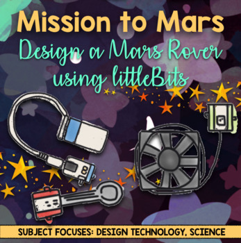 Preview of Mission to Mars: Design a Mars Rover with littleBits