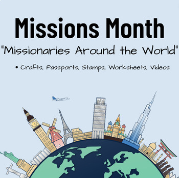Preview of Missionaries Around the World- 5 days, crafts, and videos
