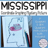 Mississippi Coordinate Graphing Picture 1st Quadrant & ALL