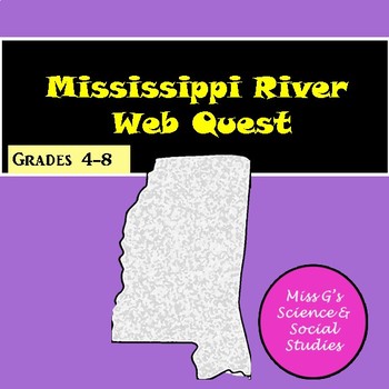 Preview of Mississippi River WebQuest