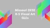 Missouri Visual Art GLEs by Grade Level (K-5)