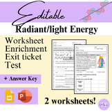 Missty's EDITABLE Radiant/Light energy Worksheet / Test /E