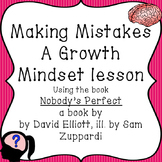 Mistakes - A Growth Mindset lesson using Nobody's Perfect 