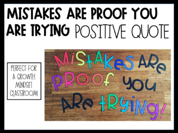Preview of Mistakes are proof you are trying! - signage