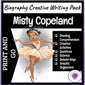 Preview of Misty Copeland ~ Creative Writing | Reading Comprehension | Research