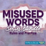 Misused Words Series Bundle Definitions, Examples, Practic