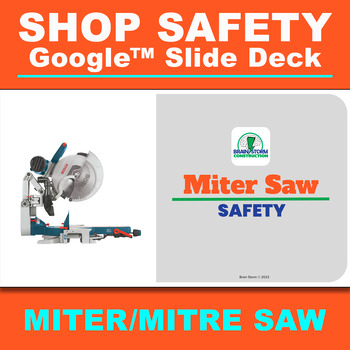 Preview of Miter / Mitre Saw Safety Google Slide Deck
