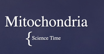 Preview of Mitochondria PowerPoint for Middle School Science | Introduction & ClassWork