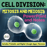 Mitosis and Meiosis Powerpoint and Notes | Printable and Digital