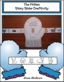 The Mitten Retelling & Sequencing a Story Slider Craft