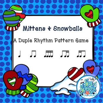 Preview of Mittens & Snowballs - 4/4 Duple Rhythm Patterns - Digital Rhythm Reading Review