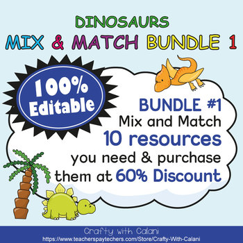 Preview of Mix & Match - Cute Dinosaurs Classroom Theme Bundle #1 - 100% Editable