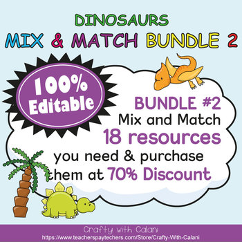 Preview of Mix & Match - Cute Dinosaurs Classroom Theme  Bundle #2 - 100% Editable