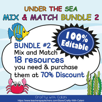 Preview of Mix & Match - Under The Sea Classroom Theme  Bundle #2 - 100% Editable