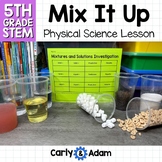 Mix it up! Read Aloud 5th Grade STEM Activity Mixtures and