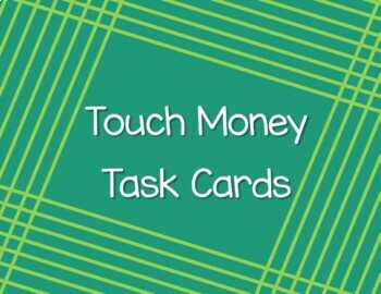 Preview of Touch Money Task Cards - Distance Learning