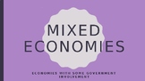 Mixed Economies - Economies with Government Invovlement