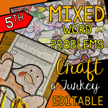 Preview of Mixed Fraction Word Problem Thanksgiving Turkey Seasonal Math Craft - EDITABLE