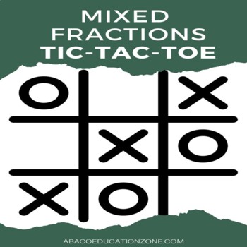 Preview of Mixed Fractions Tic Tac Toe Game