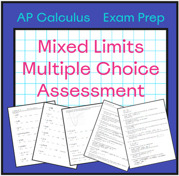 Preview of Mixed Limits Assessment - AP Calculus AB/BC + explanations, Easel Assessment