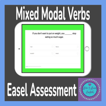 Preview of Mixed Modal Verbs ESL Easel Assessment