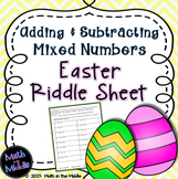 Easter Math - Mixed Number Addition & Subtraction Riddle Sheet