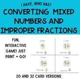 Mixed Number and Improper Fractions- I have, Who Has? Game