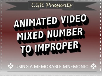 Preview of Mixed Number to Improper Fraction Animated Video