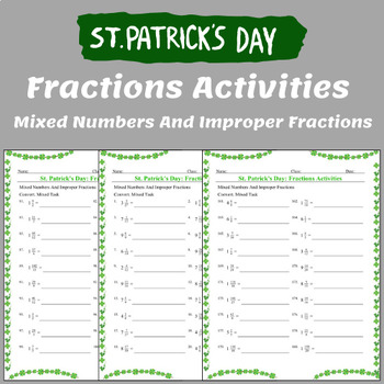 Preview of Mixed Numbers And Improper Fractions - Fun St. Patrick's Day Worksheets No Prep