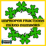 Mixed Numbers Improper Fractions St. Patrick's Day Shamroc