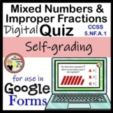 Mixed Numbers and Improper Fractions Google Forms Quiz