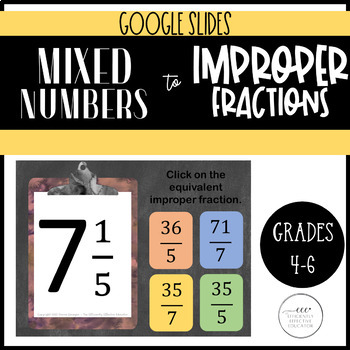 Preview of Mixed Numbers to Improper Practice for GOOGLE SLIDES