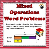 Mixed Operations Word Problems 3rd 4th Grade (Bar Models/T