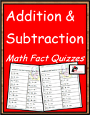 Mixed Practice Fact Quizzes - Addition and Subtraction