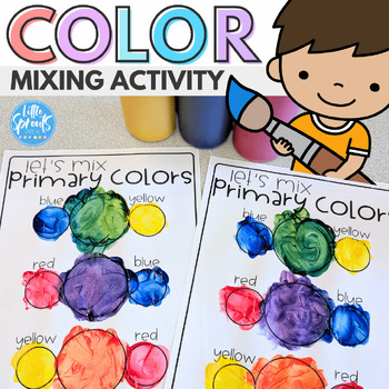 Preview of Color Mixing Activity | FREE Primary Colors Experiment Preschool, PreK, Kinder