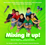 Mixing it UP! CD : Learning and teaching through movement 