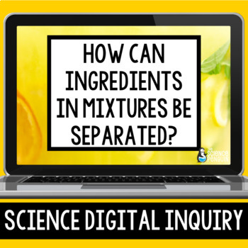 Preview of Separating Mixtures and Solutions Science Inquiry| Digital Resource