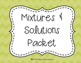 Mixtures & Solutions Packet