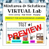 Mixtures & Solutions VIRTUAL Lab
