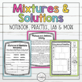 Mixtures and Solutions Activities, Notebook, Worksheets